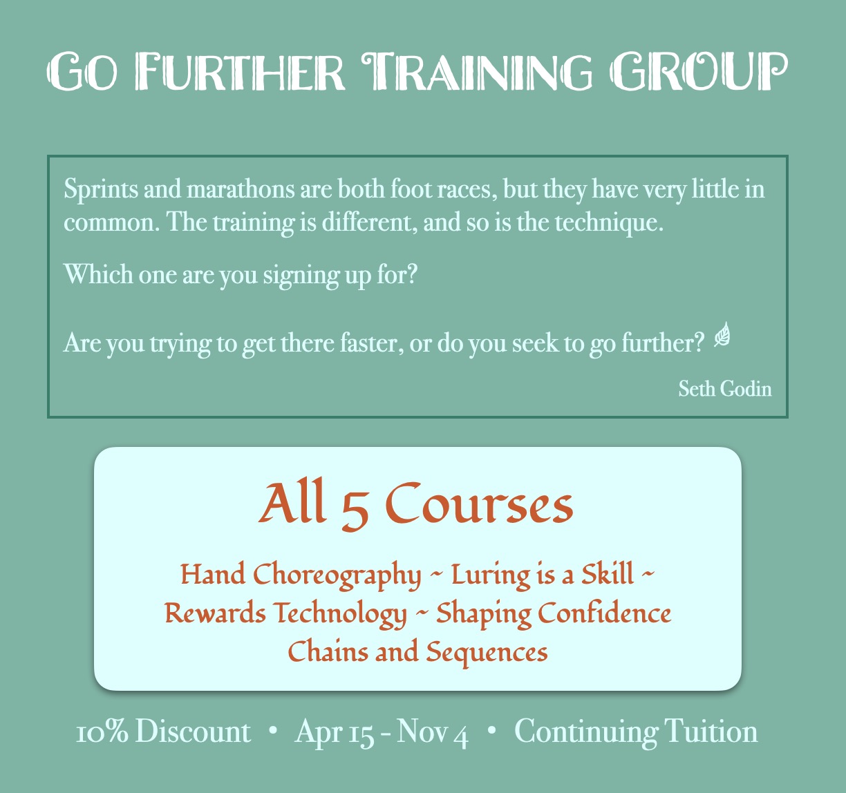 their learning Graphic covering all 5 of the Go further group courses.